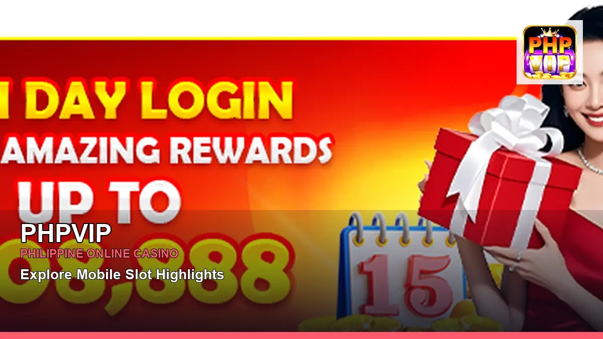 PHPVIP mobile casino games and rewards overview for Philippine players with featured game highlights