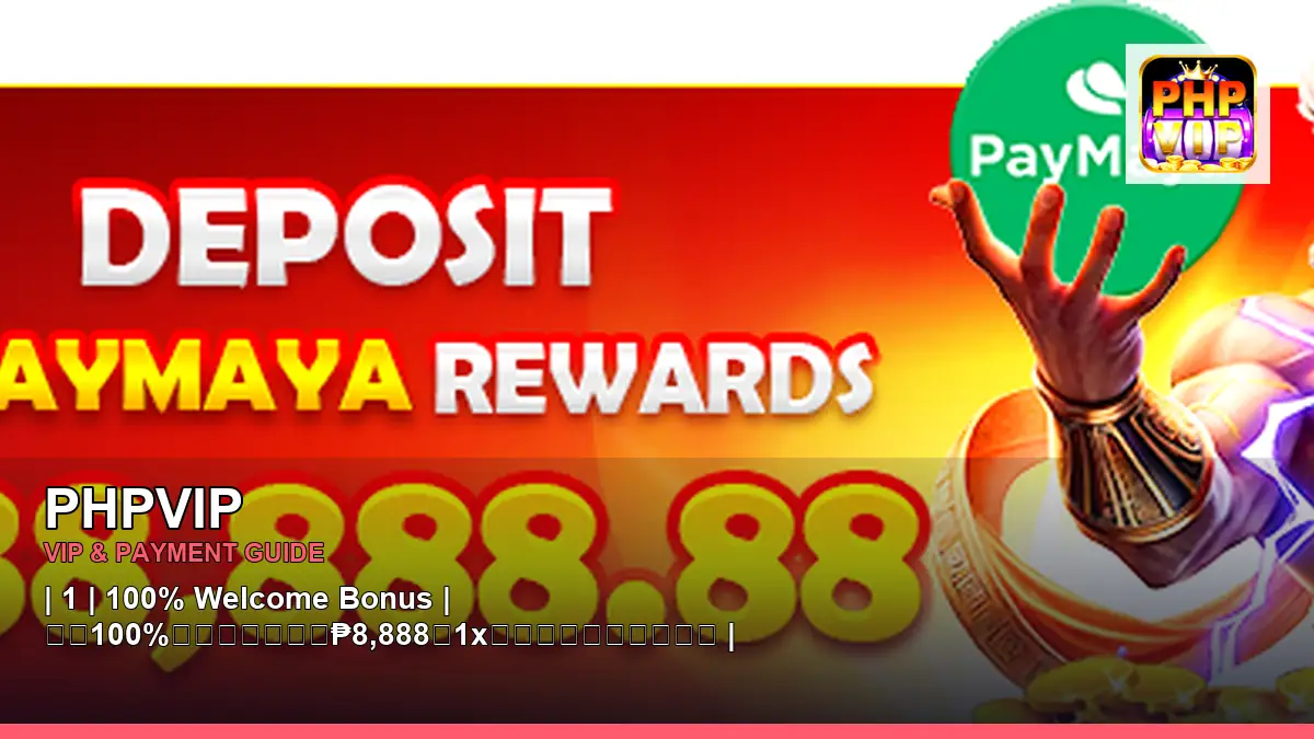 PHPVIP deposit promotions and member benefits for Philippine players